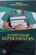 Konsep dasar keperawatan