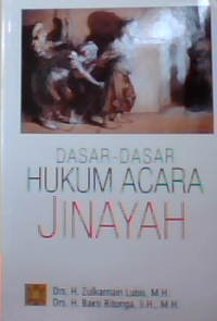 Dasar-dasar hukum acara jinayah