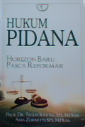 Hukum pidana horizan baru pasca reformasi