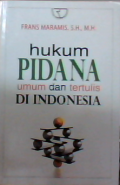 hukum pidana umum dan tertulis di Indonesia