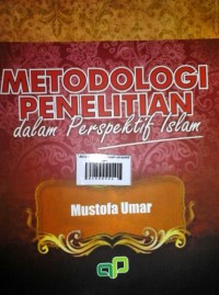 Metodologi penelitian dalam perspektif Islam