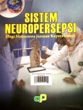 Sistem neuropersepsi (bagi mahasiswa jurusan keperawatan)