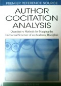 Author cocitation analysis : quantitative methods for mapping the intellectual structure of an academic displine