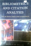 Bibliometrics and citation analysis : from the science citation index to cybermetrics