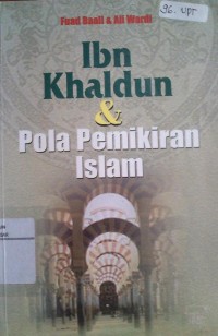 Ibn Khaldun & pola pemikiran Islam