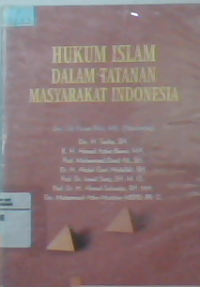 Hukum Islam dalam tatanan masyarakat Indonesia