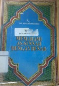 Metode memahami As-Sunnah dengan benar