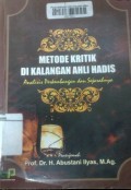 Metode kritik di kalangan ahli hadis : analisis perkembangan dan sejarahnya