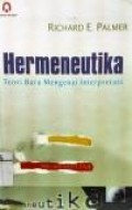 Hermeneutika : teori baru mengenai interprestasi