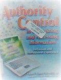 Authority control in organizing and accessing information : definition and international experience