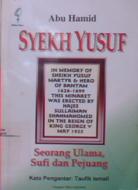 Syekh Yusuf Makassar : seorang ulama sufi dan pejuang