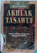 Akhlak tasawuf untuk fakultas tarbiyah: komponen MKDK