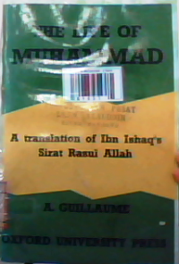 The life of Muhammad : a translation of Ibn Ishaq's sirat rasul Allah