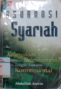 Asuransi syariah : keberadaan dan kelebihannya di tengah asuransi konvensional