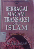 Berbagai macam transaksi dalam islam (fiqh muamalat)