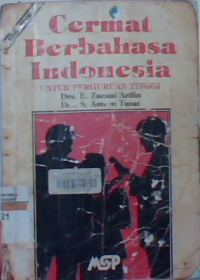 Cermat berbahasa Indonesia: untuk perguruan tinggi