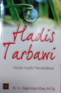 Hadis tarbawi: hadis-hadis pendidikan