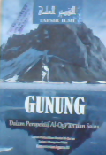 Tafsir ilmi : gunung, dalam perspektif al-qur'an dan sains