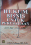 Hukum bisnis untuk perusahaan teori dan contoh kasus