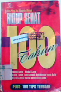 Hidup sehat 100 tahun