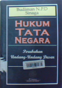 Hukum tata negara : perubahan undang-undang dasar