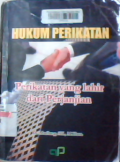 Hukum perikatan : perikatan yang lahir dari perjanjian