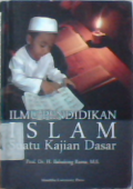 Ilmu pendidikan islam: suatu kajian dasar