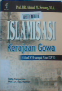 Islamisasi kerajaan Gowa (Abad XVI Sampai Abad XVII)