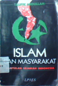 Islam dan masyarakat : pantulan sejarah Indonesia