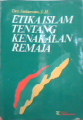 Etika Islam tentang kenakalan remaja