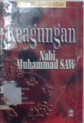 Keagungan Nabi Muhammad SAW: kepahlawanan dan keindahan prikehidupan Rasulullah