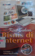 Kiat sukses bisnis di internet