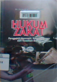 Hukum zakat : perspektif normatif, kesejahteraan dan keadilan sosial