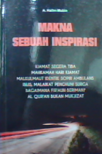 ah inspirasi Makna sebu: kiamat segera tiba mahkamah hari kiamat malkulmaut identik sopir ambulans iblis, malaikat penghuni surga bagaimana fir'aun beriman? al qur'an bukan mukjizat