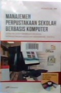 Manajemen perpustakaan sekolah berbasis komputer (step by step membuat aplikasi perpustakaan sekolah dengan Ms.Excel)