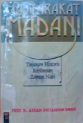 Masyarakat Madani : tinjauan historis kehidupan zaman Nabi. Madinan society at the time of the prophet : Its characteristics and organization