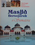 Heritage Islam nusantara masjid bersejarah di Sumatera