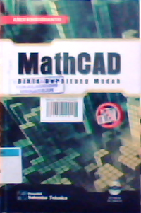 Mathcad : bikin berhitung mudah