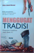 Menggugat tradisi : pergaulan anak muda NU