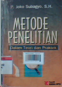 Metode penelitian : Dalam teori dan praktek