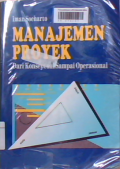 Manajemen proyek : dari konseptual sampai operasional