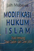 Modifikasi hukum islam studi tentang qawl qadim dan qawl jadid