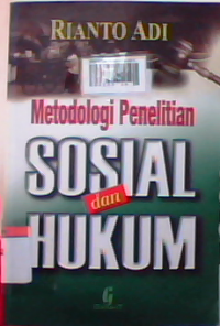 Metodologi penelitian sosial dan hukum