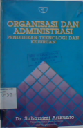 Organisasi dan adminstrasi pendidikan teknologi dan kejuruan