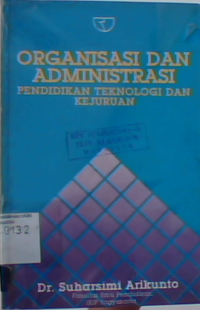 Organisasi dan adminstrasi pendidikan teknologi dan kejuruan