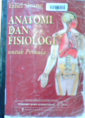 Anatomi dan fisiologi untuk pemula = anatomy and physiology : an easy leaner