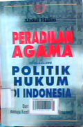 Peradilan agama dalam politik hukum di Indonesia