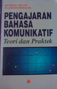 Pengajaran bahasa komunikatif teori dan praktek