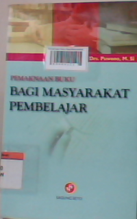 Pemaknaan buku bagi masyarakat pembelajar