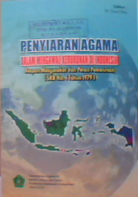 Penyiaran agama dalam mengawal kerukunan di indonesia : respon masyarakat dan peran pemerintah (SKB No. 1 Tahun 1979)